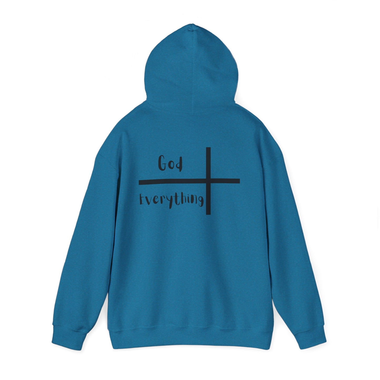 Hooded Sweatshirt - 'God over Everything'