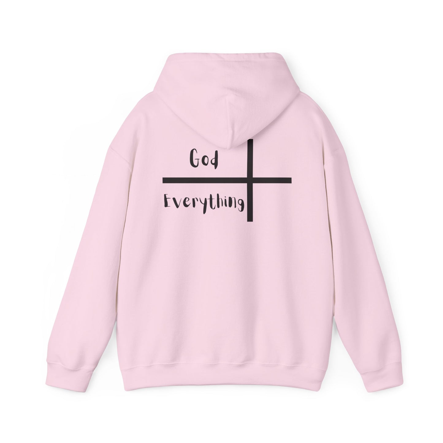 Hooded Sweatshirt - 'God over Everything'