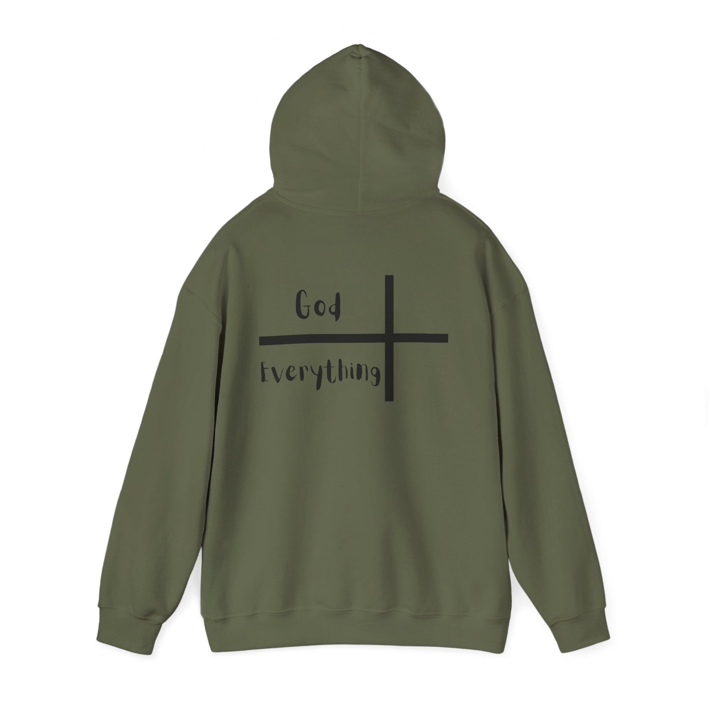 Hooded Sweatshirt - 'God over Everything'
