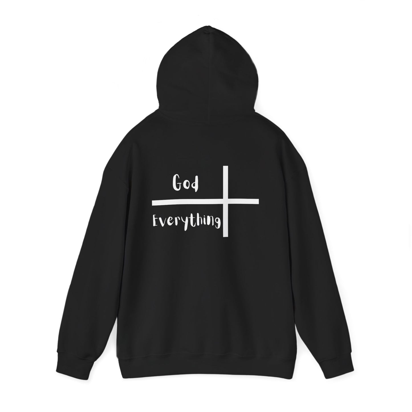 Hooded Sweatshirt - 'God over Everything'