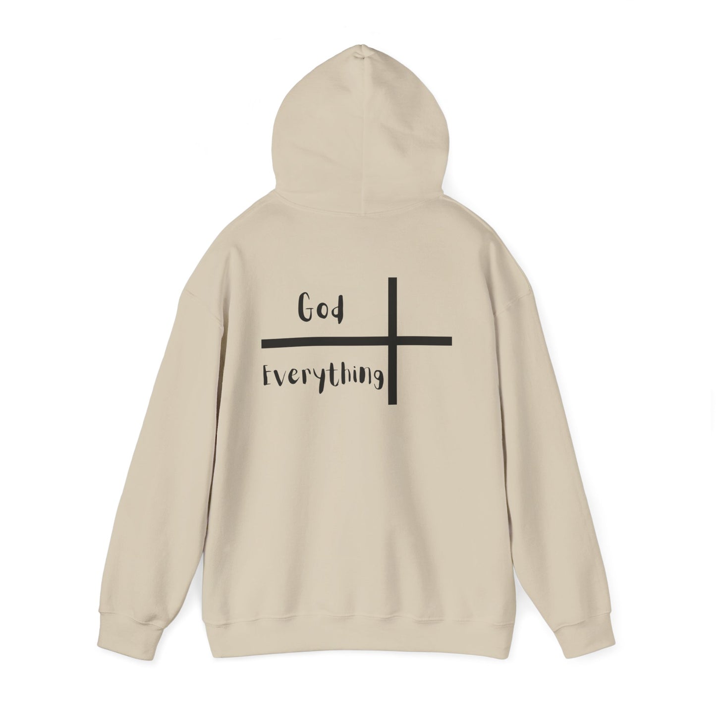 Hooded Sweatshirt - 'God over Everything'