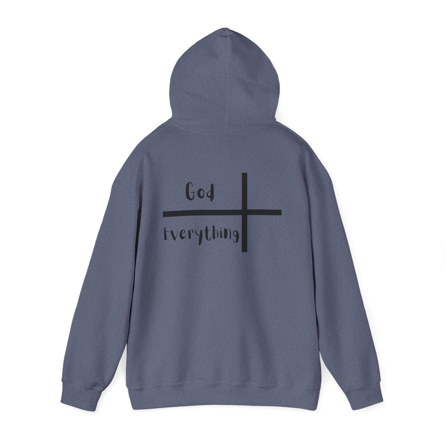 Hooded Sweatshirt - 'God over Everything'