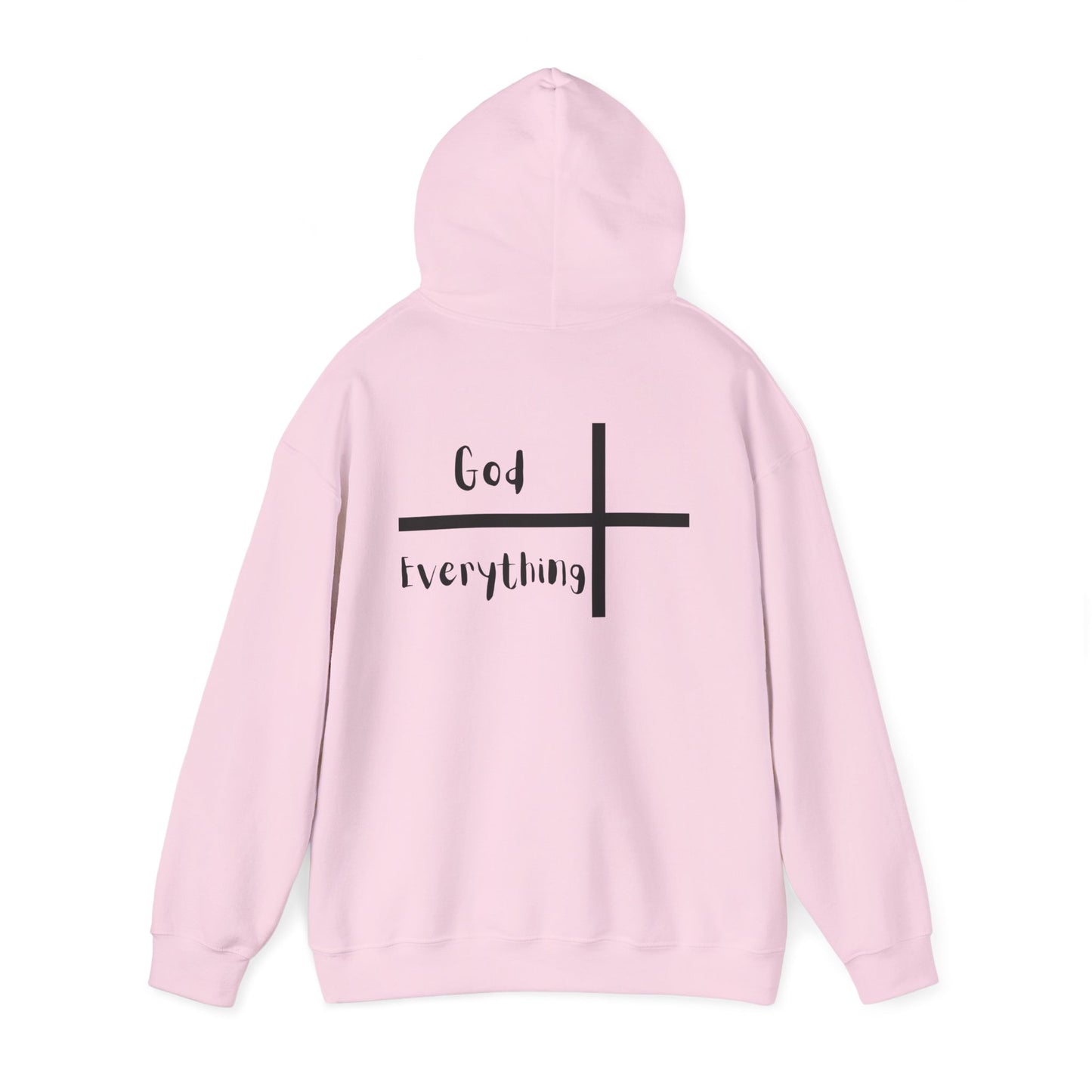 Hooded Sweatshirt - 'God over Everything'