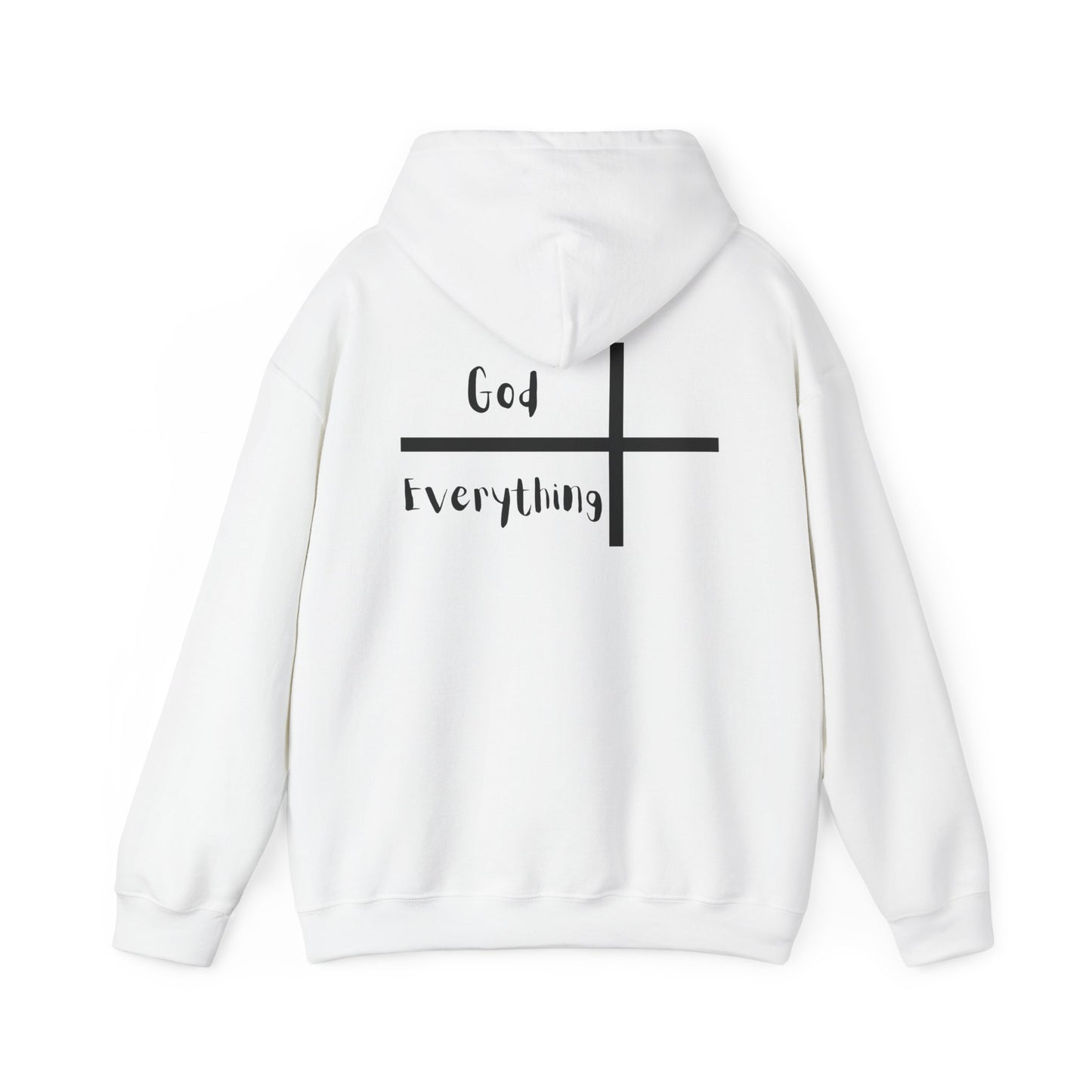 Hooded Sweatshirt - 'God over Everything'