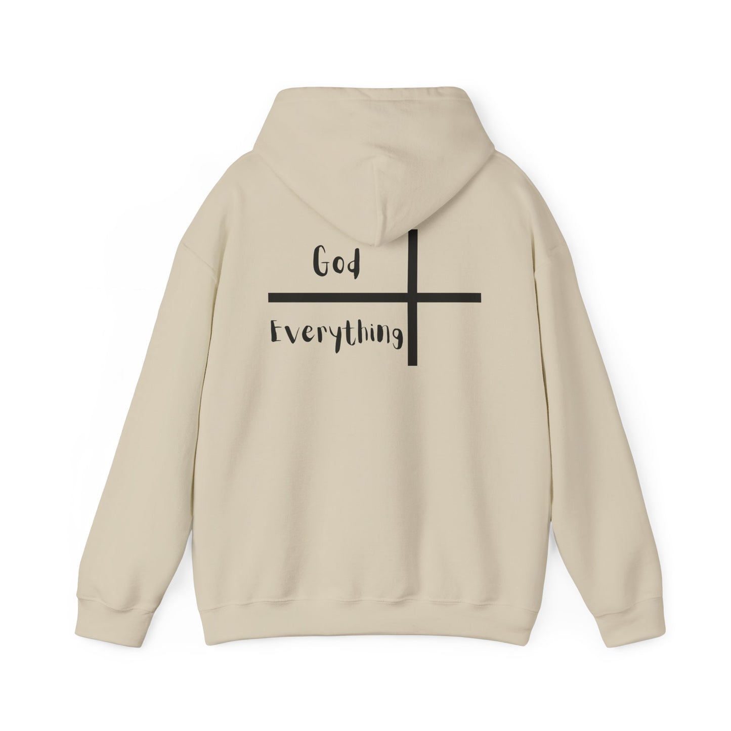 Hooded Sweatshirt - 'God over Everything'