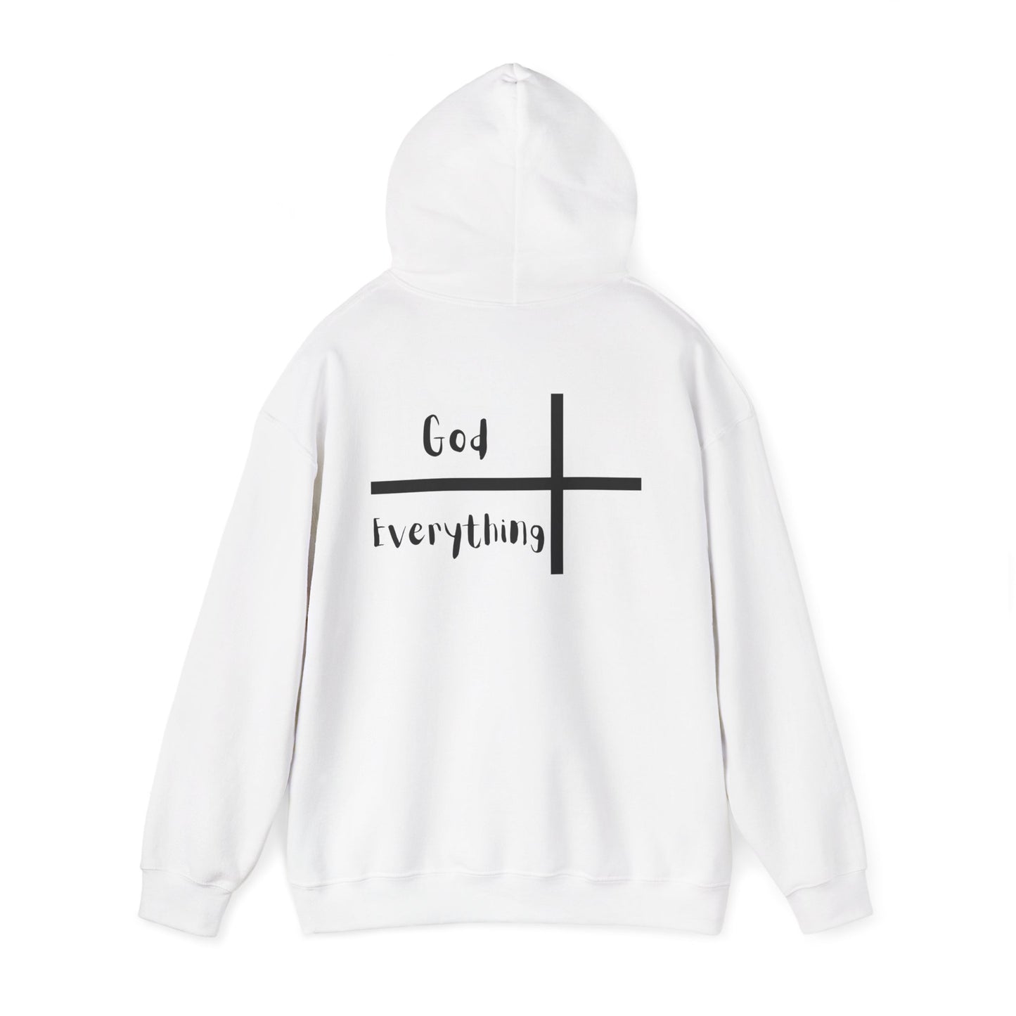 Hooded Sweatshirt - 'God over Everything'