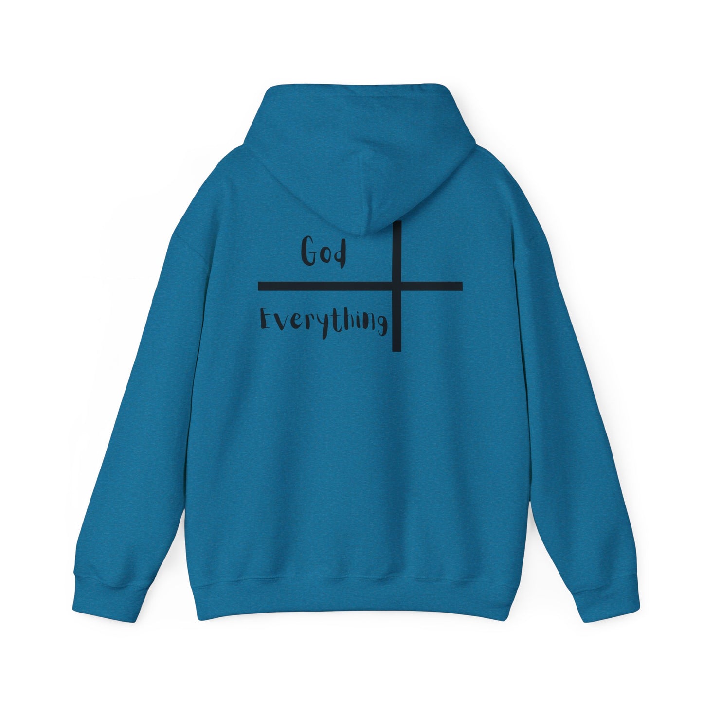 Hooded Sweatshirt - 'God over Everything'