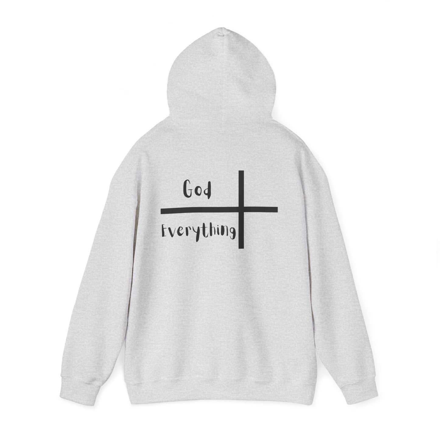 Hooded Sweatshirt - 'God over Everything'
