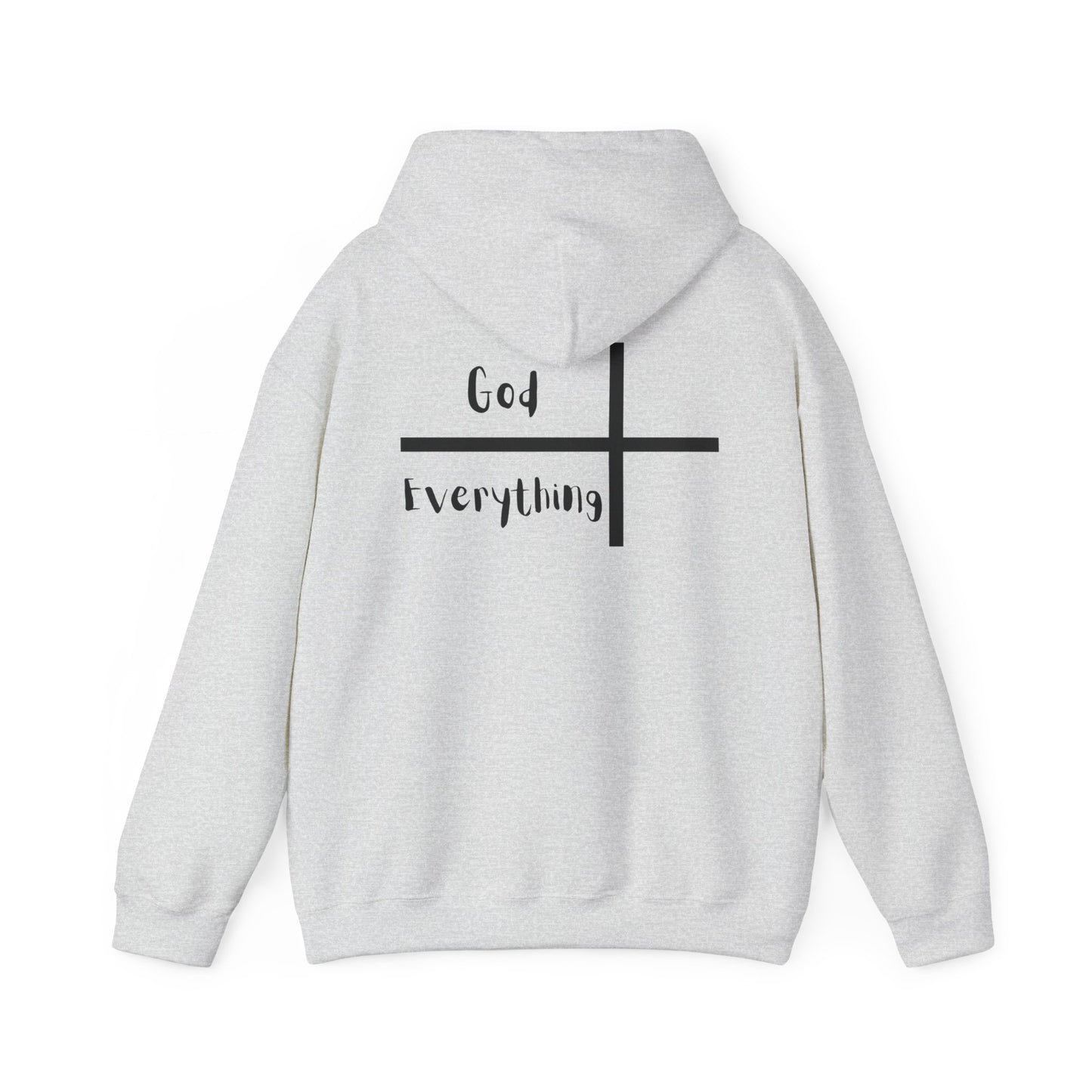 Hooded Sweatshirt - 'God over Everything'