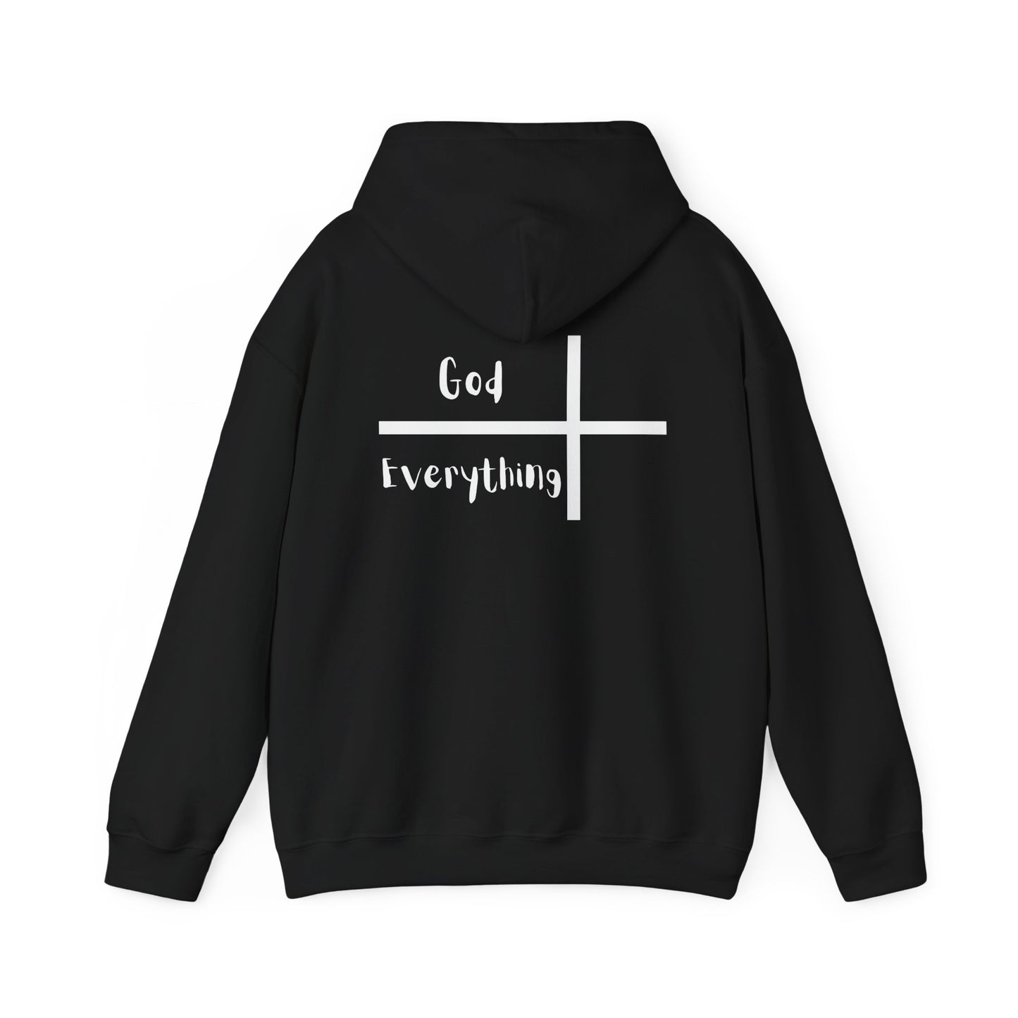 Hooded Sweatshirt - 'God over Everything'